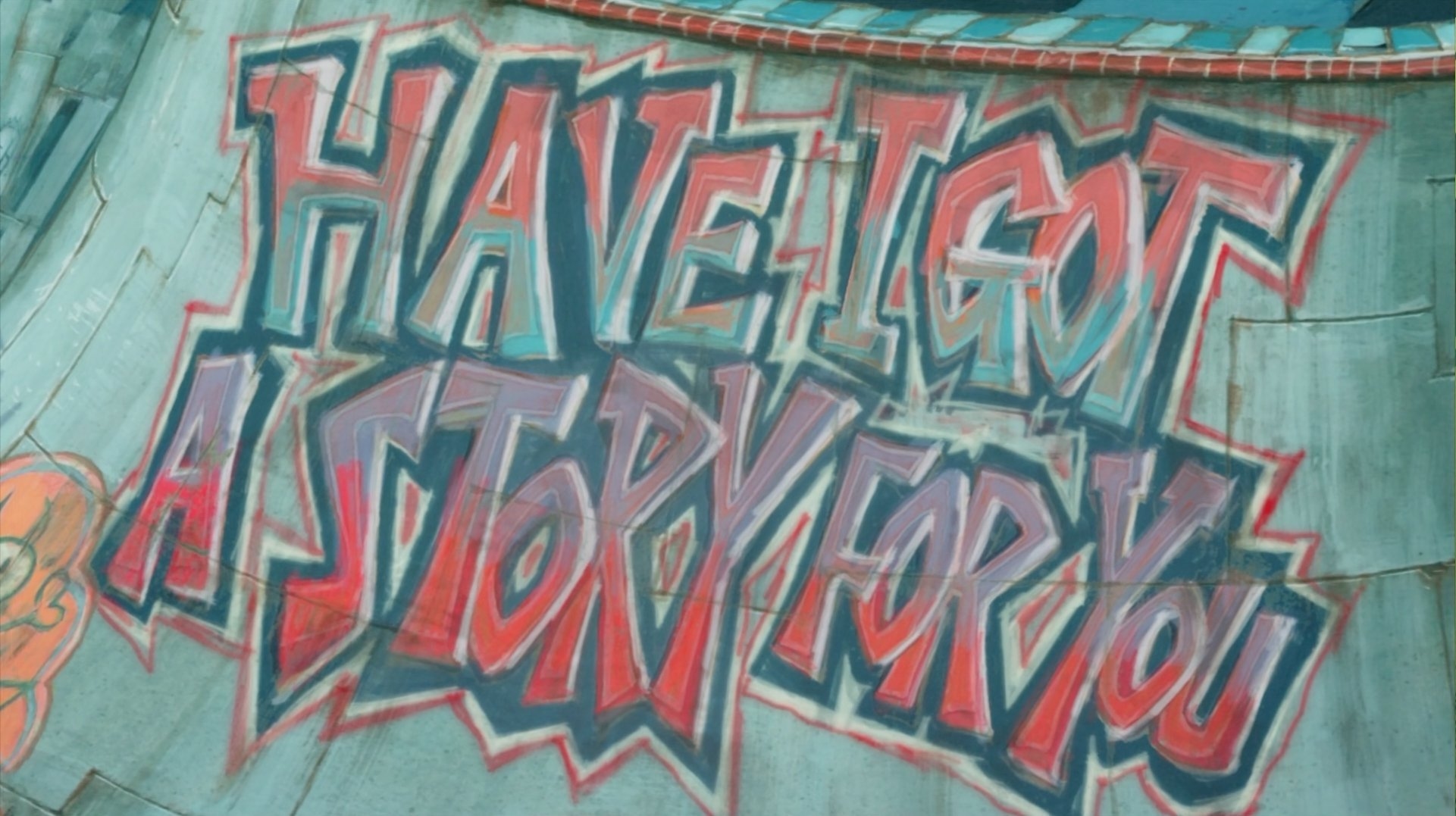 Have i got a story for you