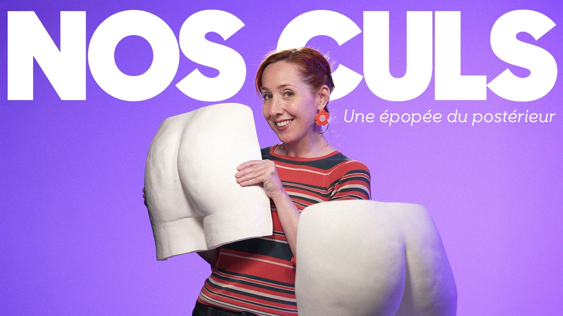 Nos culs : une épopée du postérieur