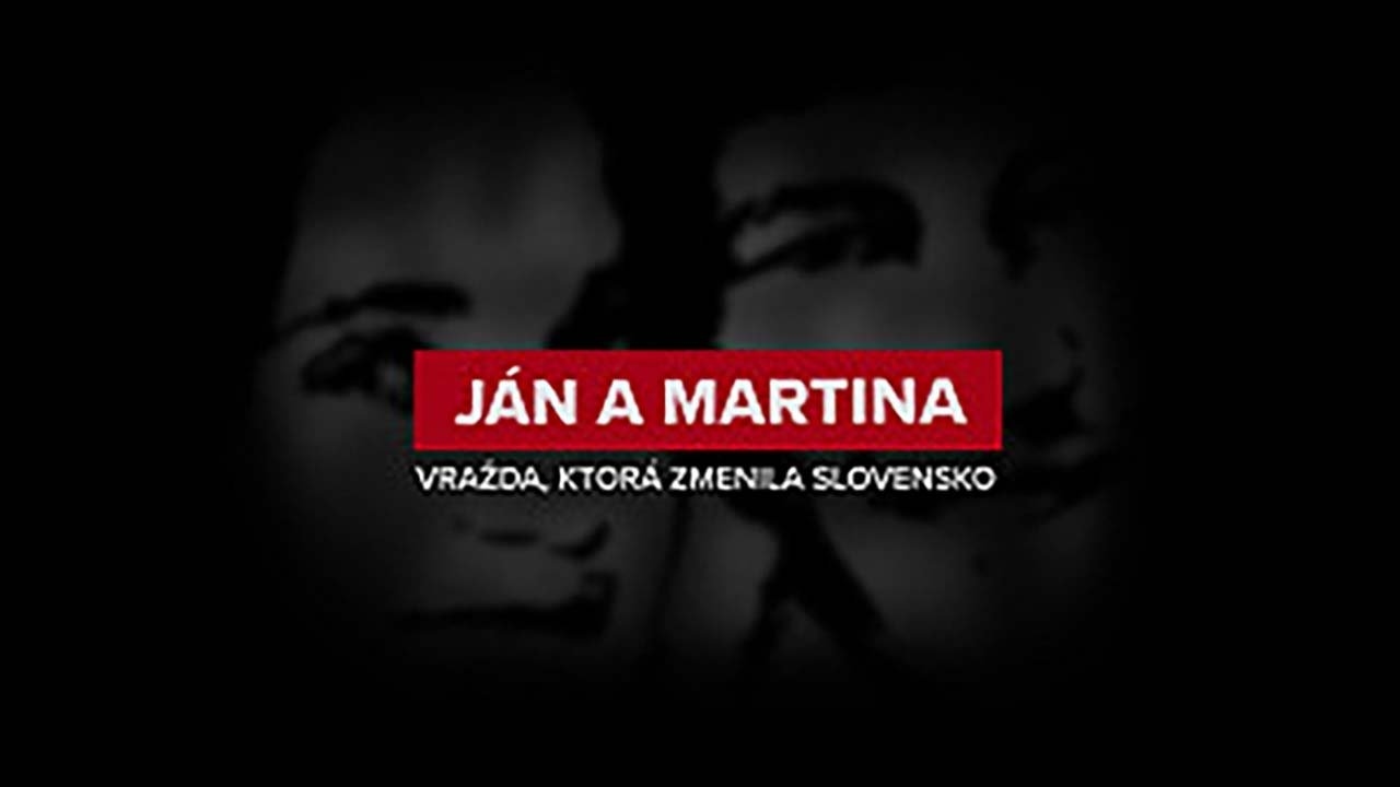 Ján a Martina: Murder that changed Slovakia