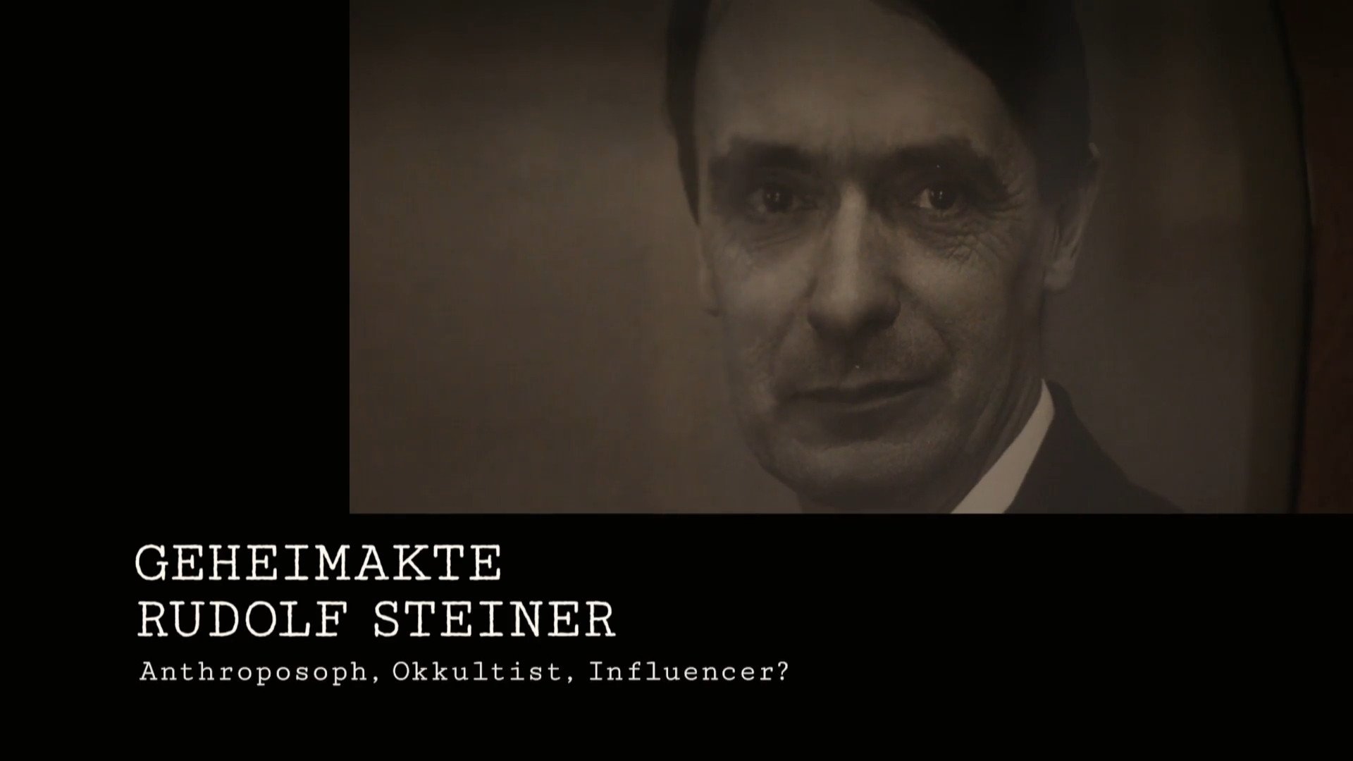 Secret File Rudolf Steiner Anthroposophist, occultist, influencer?