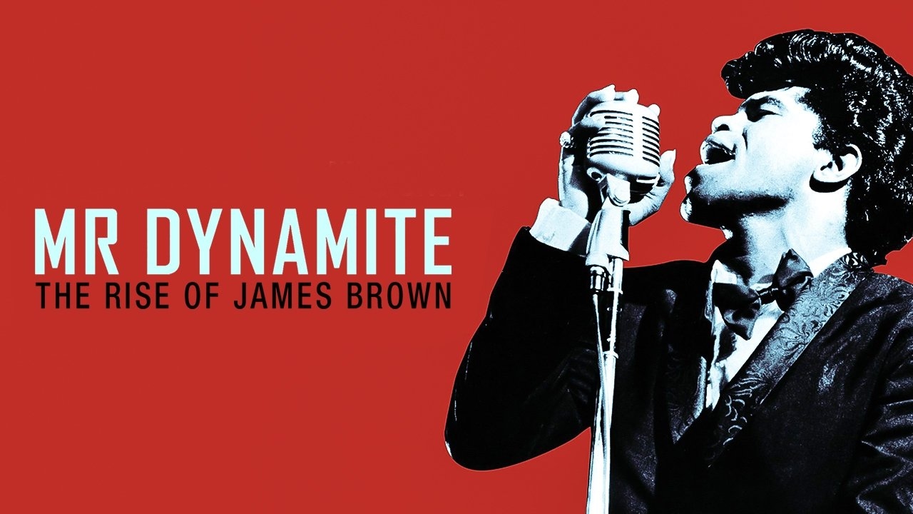 Mr. Dynamite - The Rise of James Brown
