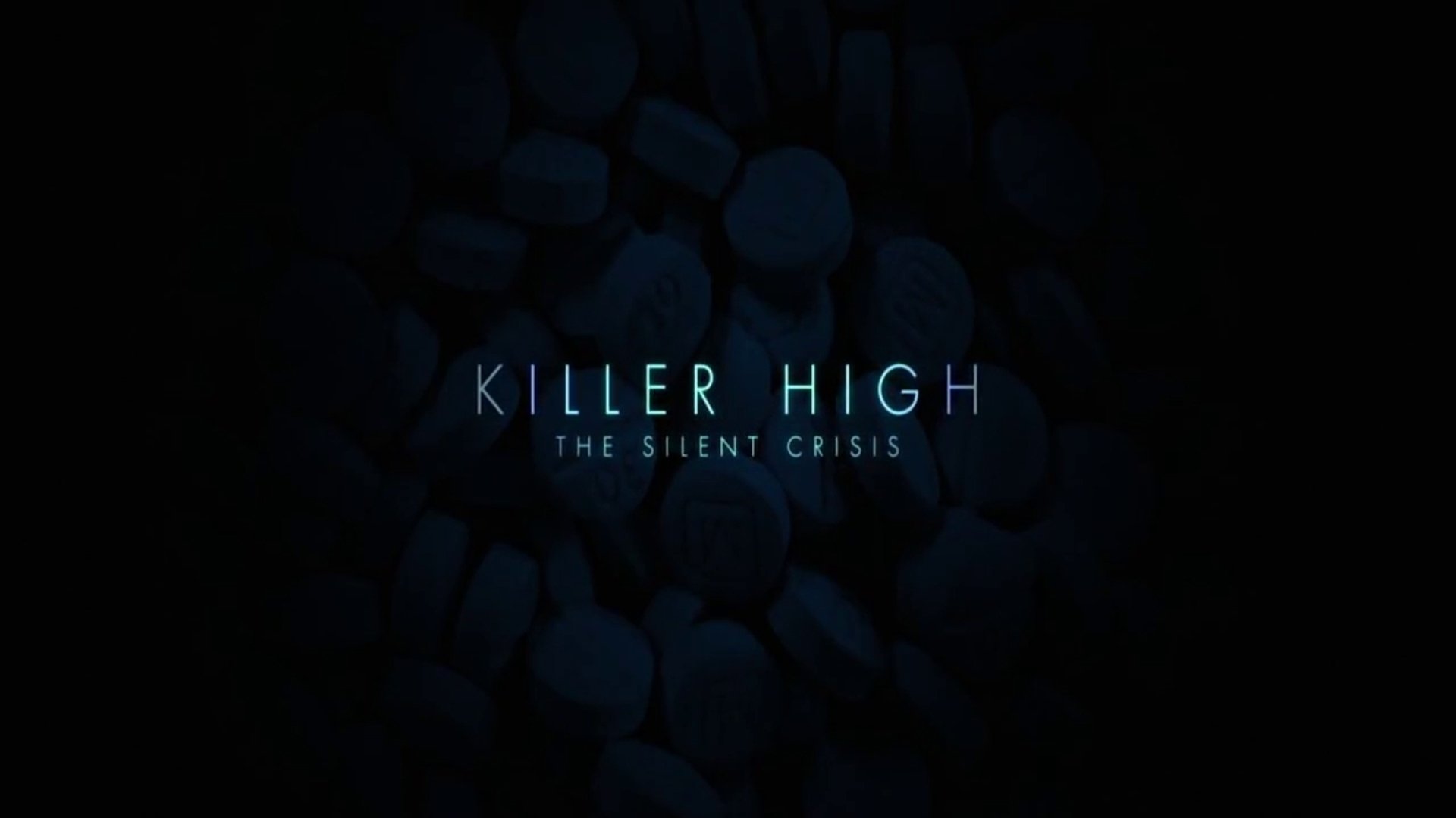 Killer High: The Silent Crisis