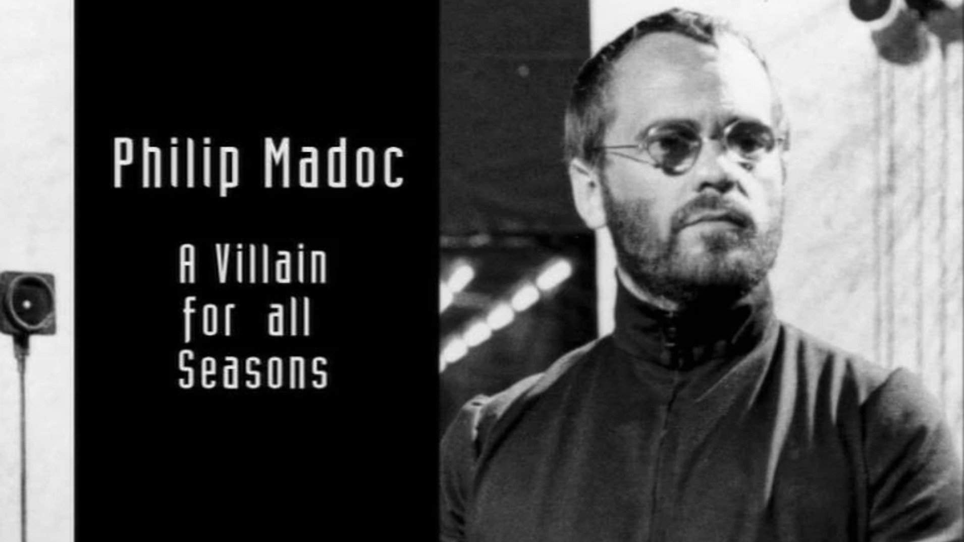 Philip Madoc: A Villain for all Seasons