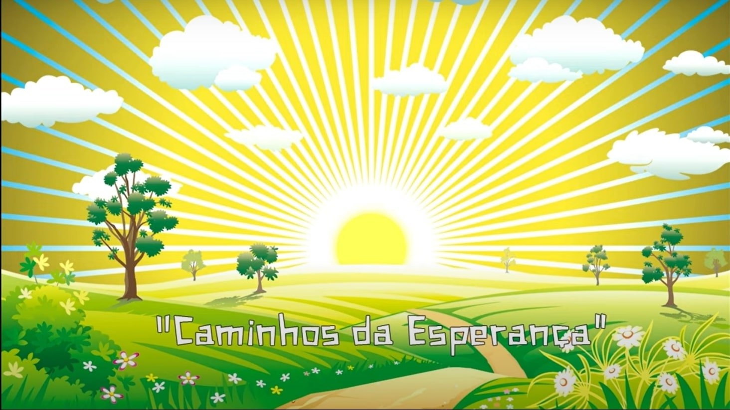 Caminhos da Esperança