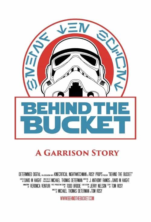 Behind The Bucket: A Garrison Story