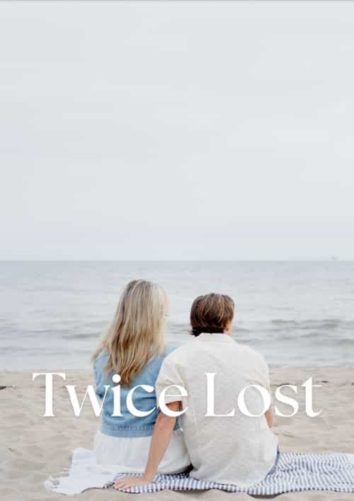 Twice Lost