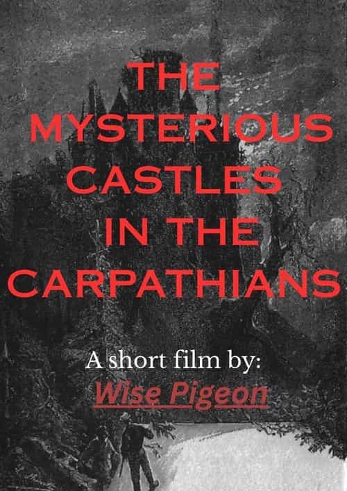 The mysterious castles in the Carpathians