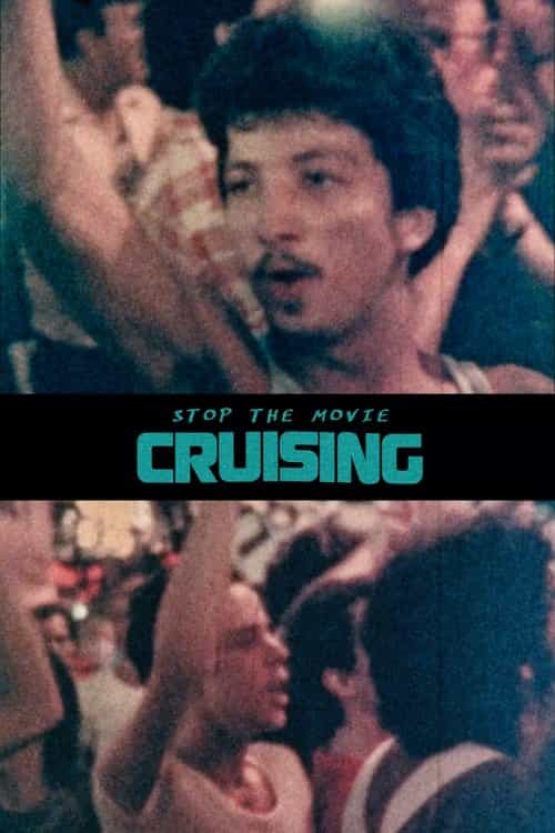 Stop the Movie (Cruising)