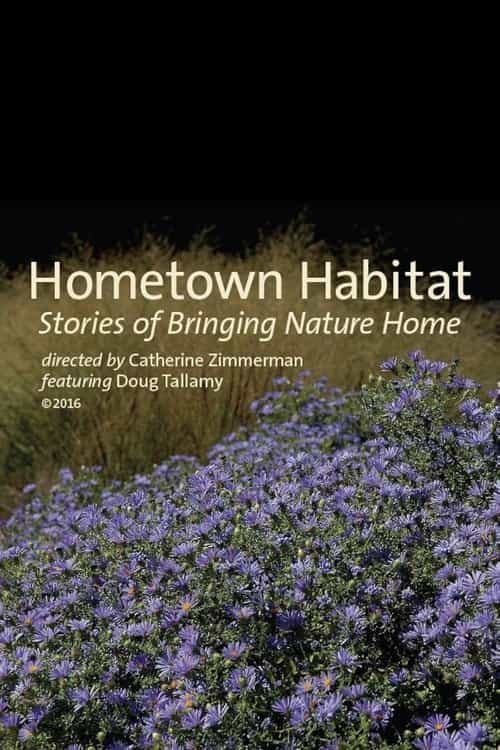 Hometown Habitat, Stories of Bringing Nature Home