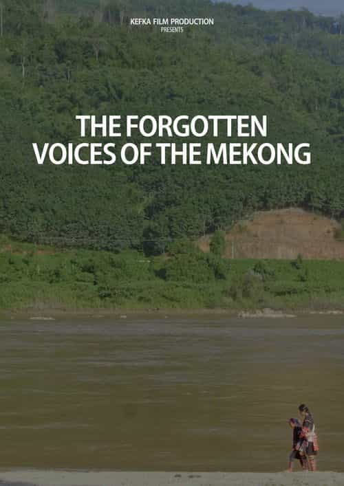 The Forgotten Voices of the Mekong