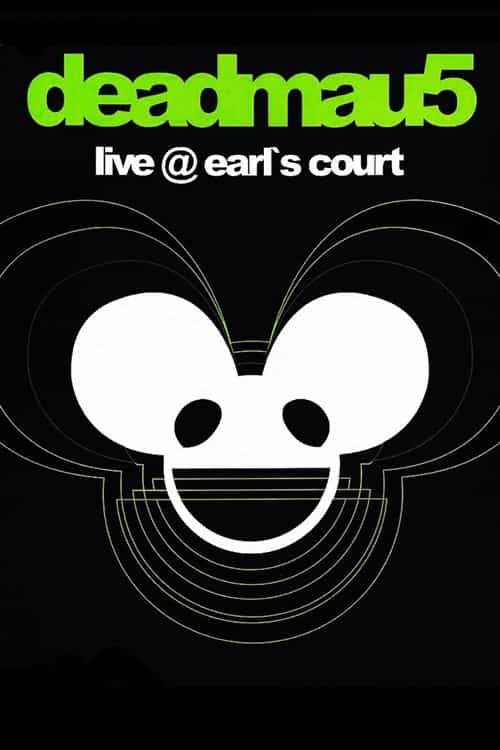 Deadmau5: Live at Earl's Court