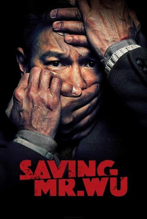 Saving Mr. Wu