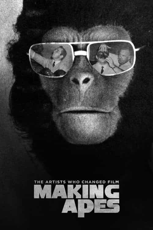 Making Apes: The Artists Who Changed Film