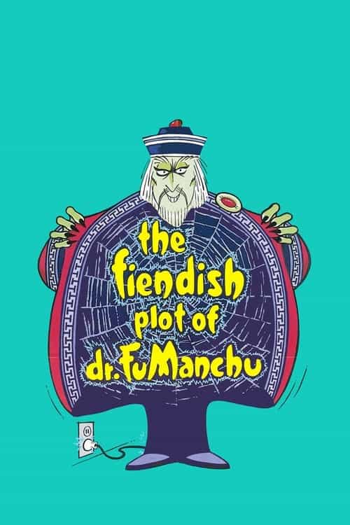 The Fiendish Plot of Dr. Fu Manchu