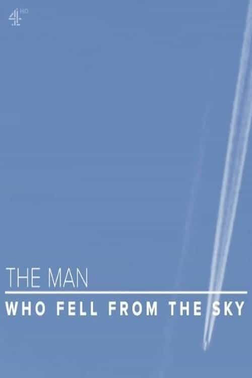 The Man Who Fell From The Sky