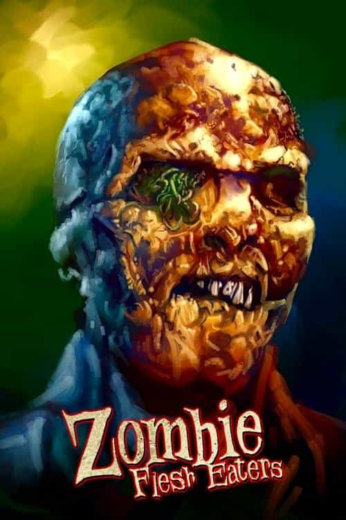 Zombie Flesh Eaters
