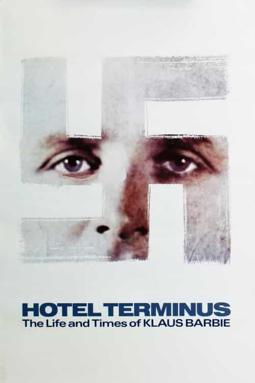 Hôtel Terminus: The Life and Times of Klaus Barbie