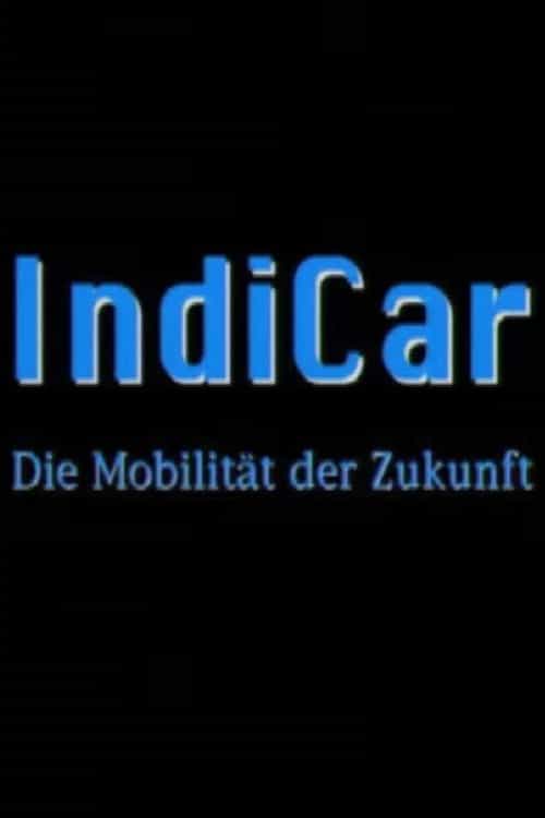 IndiCar - Die Mobilität der Zukunft