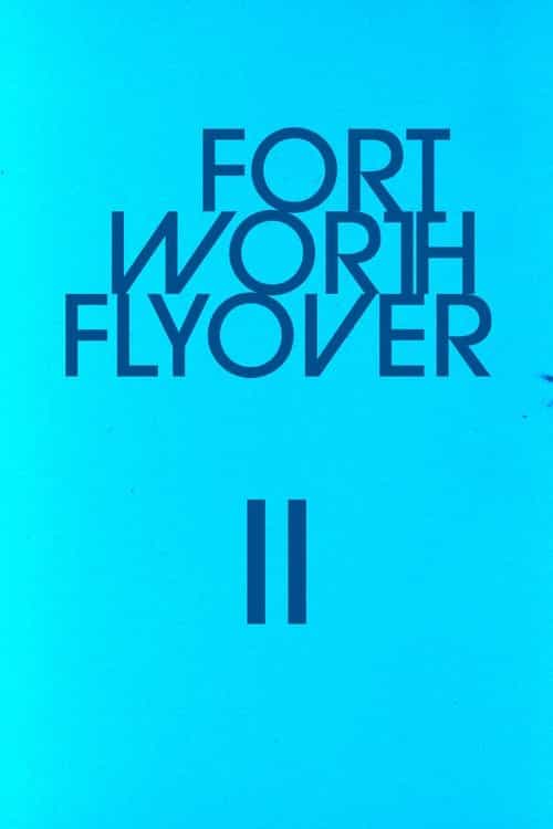 Fort Worth Flyover II