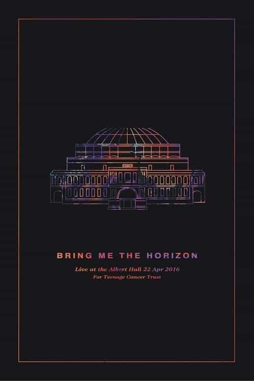 Bring Me the Horizon: Live at the Royal Albert Hall
