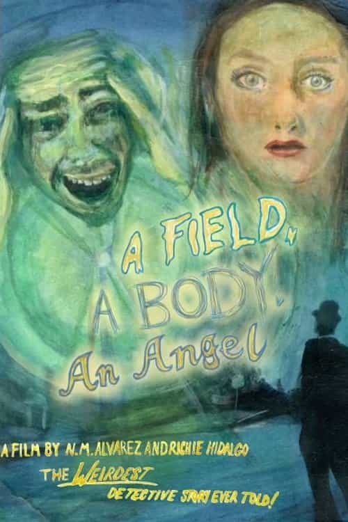A Field, A Body, An Angel