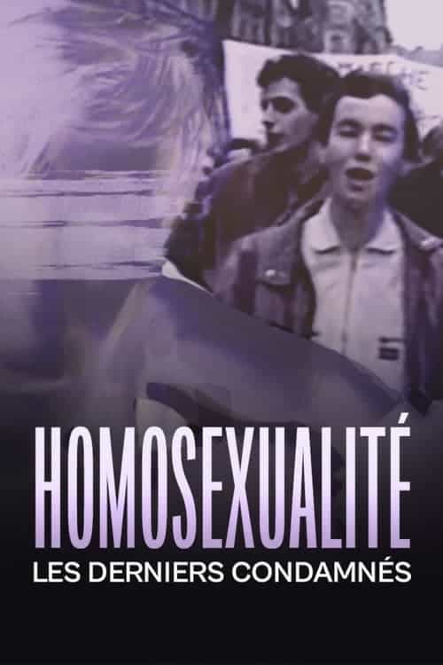 Homosexualité, les derniers condamnés