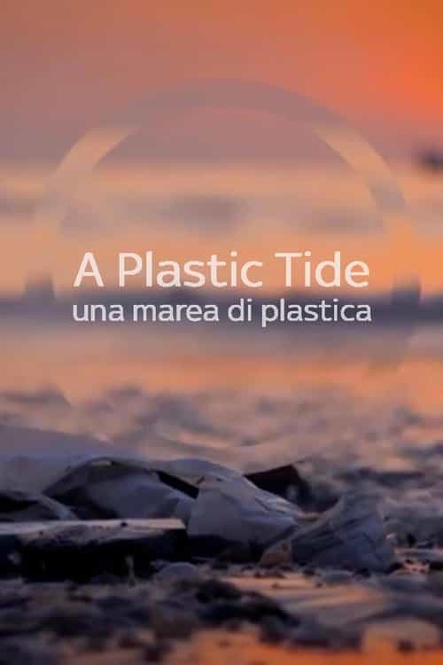 A Plastic Tide