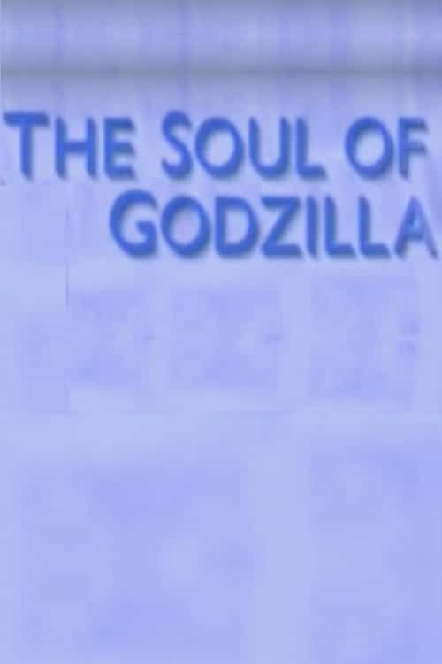 The Soul of Godzilla: Ishiro Honda