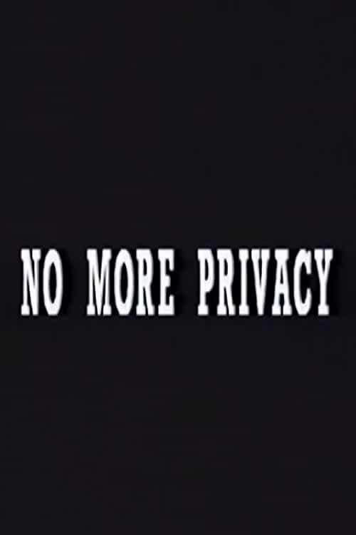 No More Privacy: All About You