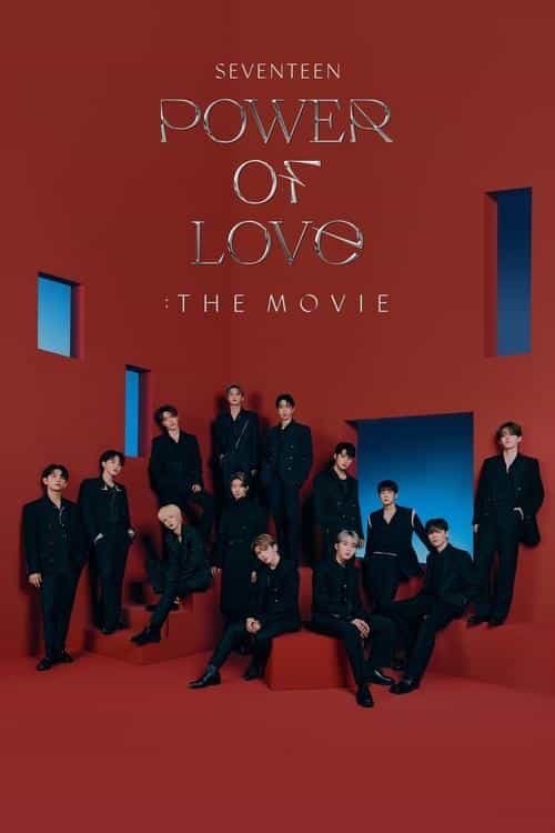 SEVENTEEN POWER OF LOVE : THE MOVIE