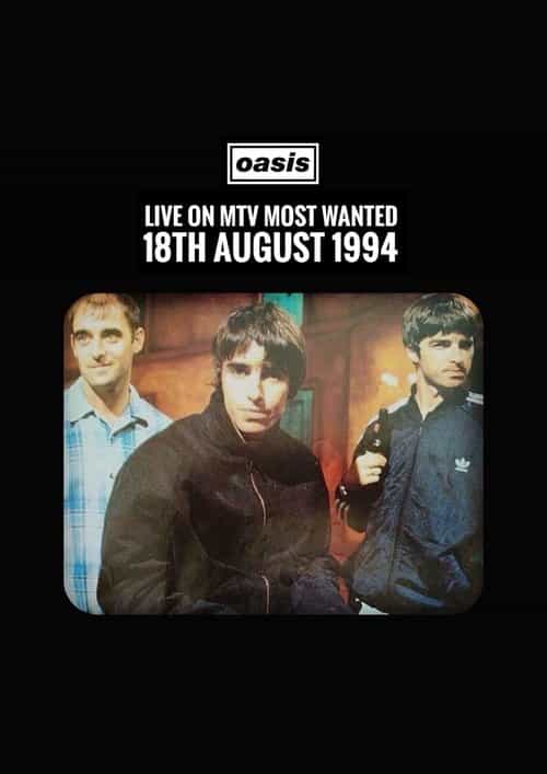 Oasis: Live on MTV Most Wanted