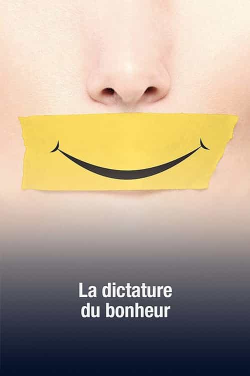 La dictature du bonheur