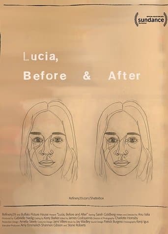 Lucia, Before and After