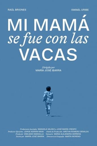 Mi mamá se fue con las vacas