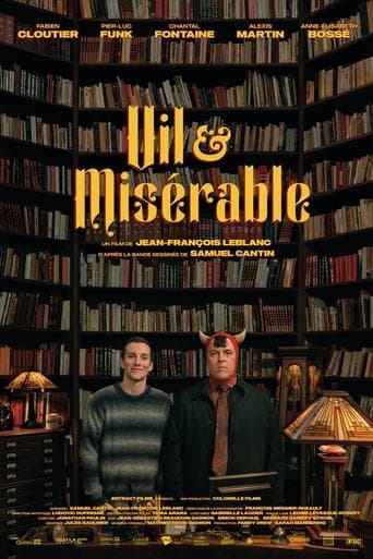 Vile & Miserable