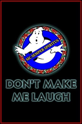 Ghostbusters, Virginia: Don't Make Me Laugh