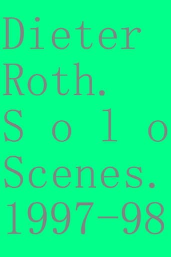 Dieter Roth. Solo Scenes. 1997-98
