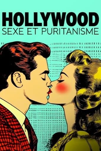 Prüdes Hollywood - Laster, Lust und Leidenschaft im Film